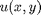$u(x,y)$